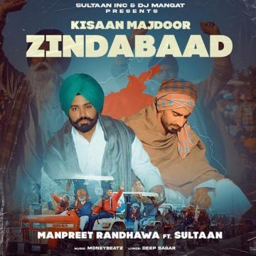 download Kisaan-Majdoor-Zindabaad-(Manpreet-Randhawa) Sultaan mp3